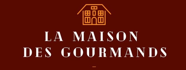 La Maison Des Gourmands